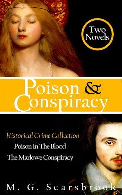 Poison & Conspiracy: Historical Crime Collection (eBook, ePUB) - Scarsbrook, M. G.