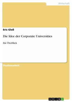 Die Idee der Corporate Universities (eBook, ePUB) - Gleß, Eric