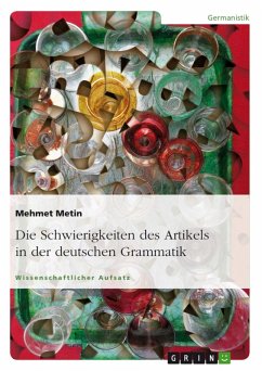 Die Schwierigkeiten des Artikels in der deutschen Grammatik (eBook, ePUB) - Metin, Mehmet