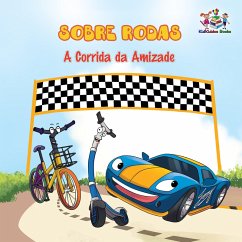 Sobre Rodas A Corrida da Amizade (Portuguese Bedtime Collection) (eBook, ePUB)