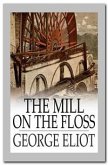 The Mill on the Floss (eBook, ePUB)