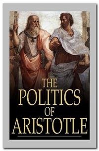 The Politics of Aristotle (eBook, ePUB) - Aristotle