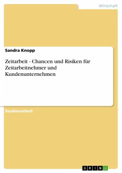 Cover Zeitarbeit - Chancen und Risiken für Zeitarbeitnehmer und Kundenunternehmen (eBook, ePUB)