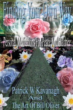 Finding Your Own Way (eBook, ePUB) - Kavanagh, Patrick W
