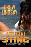 Aitutaki Sting (Ben Hood Thrillers, #28) (eBook, ePUB)