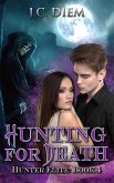 Hunting for Death (Hunter Elite, #4) (eBook, ePUB)