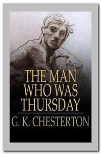 The Man Who Was Thursday (eBook, ePUB) - K. Chesterton, G.