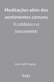 Meditações além dos sentimentos comuns (eBook, ePUB) Meditações além dos sentimentos comuns (eBook, ePUB)