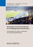 Sicherheit und Kommunikation bei Fußballgroßveranstaltungen (eBook, ePUB)