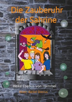 Die Zauberuhr der Sahrine (eBook, ePUB)