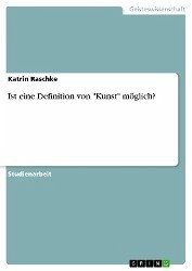 Ist eine Definition von &quote;Kunst&quote; möglich? (eBook, ePUB)