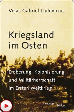 Kriegsland im Osten (eBook, PDF) - Liulevicius, Vejas Gabriel