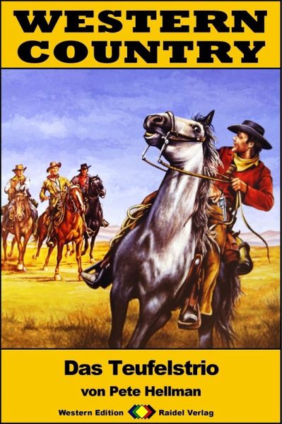 WESTERN COUNTRY 252: Das Teufelstrio (eBook, ePUB) WESTERN COUNTRY 252: Das Teufelstrio (eBook, ePUB)