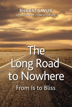 Cover The Long Road to Nowhere : From Is to Bliss (eBook, ePUB)
