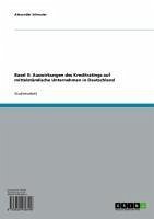 Basel II: Auswirkungen des Kreditratings auf mittelständische Unternehmen in Deutschland (eBook, ePUB)