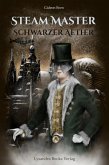Steam Master - Schwarzer Aether (eBook, ePUB)
