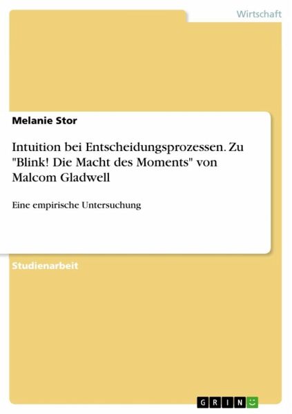 Blink! Die Macht des Moments nach Malcom Gladwell (eBook, ePUB)