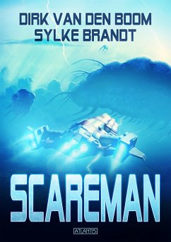 Scareman - Die komplette Saga (eBook, ePUB) - van den Boom, Dirk; Brandt, Sylke