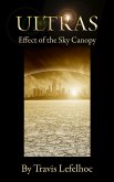 Ultras: Effect of the Sky Canopy (eBook, ePUB)