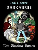 Darkverse: The Shadow Hours (eBook, ePUB)