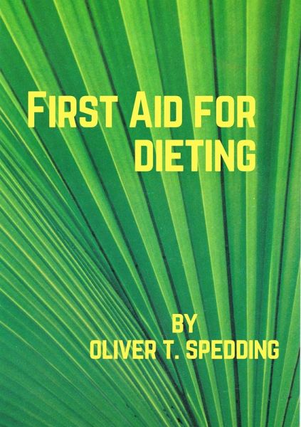 First Aid For Dieting (eBook, ePUB) First Aid For Dieting (eBook, ePUB)