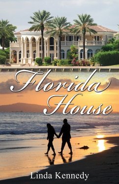 Florida House (eBook, ePUB) - Kennedy, Linda