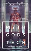 Myth Gods Tech 1: Omnibus Edition: Science Fiction Meets Greek Mythology In The God Complex Universe (eBook, ePUB)