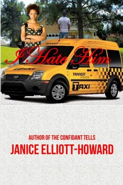 I Hate Him (eBook, ePUB) - Elliott-Howard, Janice