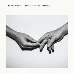 Ever After The Farewell - Royal Wood