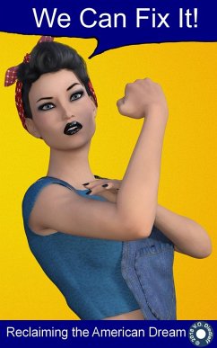 Cover We Can Fix It: Reclaiming the American Dream (eBook, ePUB)