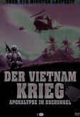 Der Vietnamkrieg - Apokalypse im Dschungel