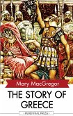 The Story of Greece (eBook, ePUB)