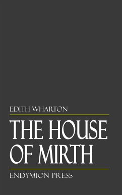 The House of Mirth (eBook, ePUB) - Wharton, Edith