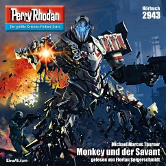 Monkey und der Savant / Perry Rhodan-Zyklus 