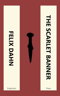 The Scarlet Banner (eBook, ePUB) - Dahn, Felix