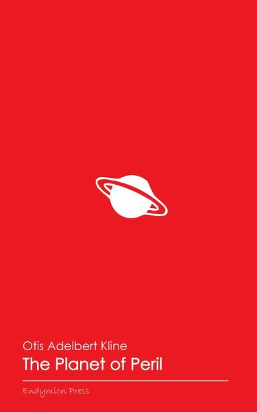 The Planet of Peril (eBook, ePUB) The Planet of Peril (eBook, ePUB)