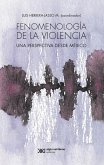 Fenomenología de la violencia (eBook, ePUB)