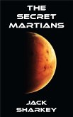 The Secret Martians (eBook, ePUB)