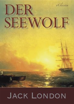 Der Seewolf (eBook, ePUB) - London, Jack