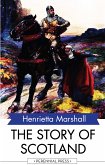 The Story of Scotland (eBook, ePUB)