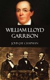 William Lloyd Garrison (eBook, ePUB) William Lloyd Garrison (eBook, ePUB)