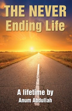 The Never Ending Life (eBook, ePUB) - Abdullah, Anum