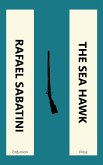 The Sea Hawk (eBook, ePUB)