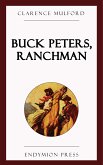 Buck Peters, Ranchman (eBook, ePUB)