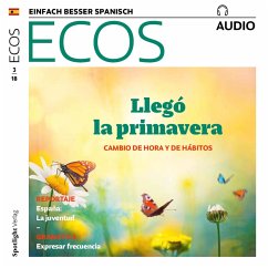 Spanisch lernen Audio - Frühling: Zeitumstellung und Änderung der Gewohnheiten (MP3-Download) - Jiménez, Covadonga