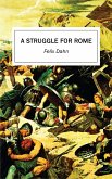 A Struggle for Rome (eBook, ePUB)