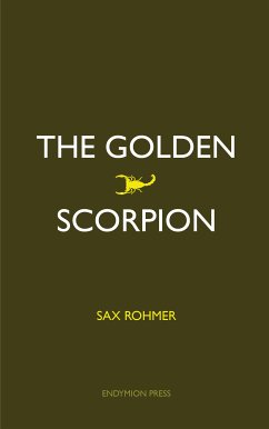 The Golden Scorpion (eBook, ePUB) - Rohmer, Sax