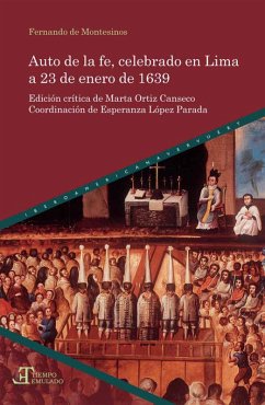 Auto de la fe, celebrado en Lima a 23 de enero de 1639 (eBook, ePUB) - Montesinos, Fernando De