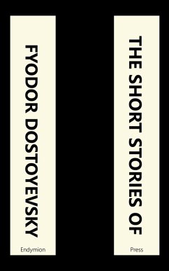 Cover The Short Stories of Fyodor Dostoyevsky (eBook, ePUB)