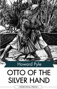 Otto of the Silver Hand (eBook, ePUB) - Pyle, Howard